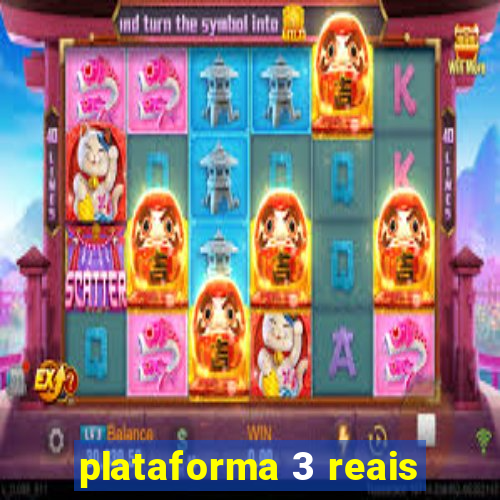 plataforma 3 reais